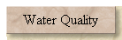 Water Quality